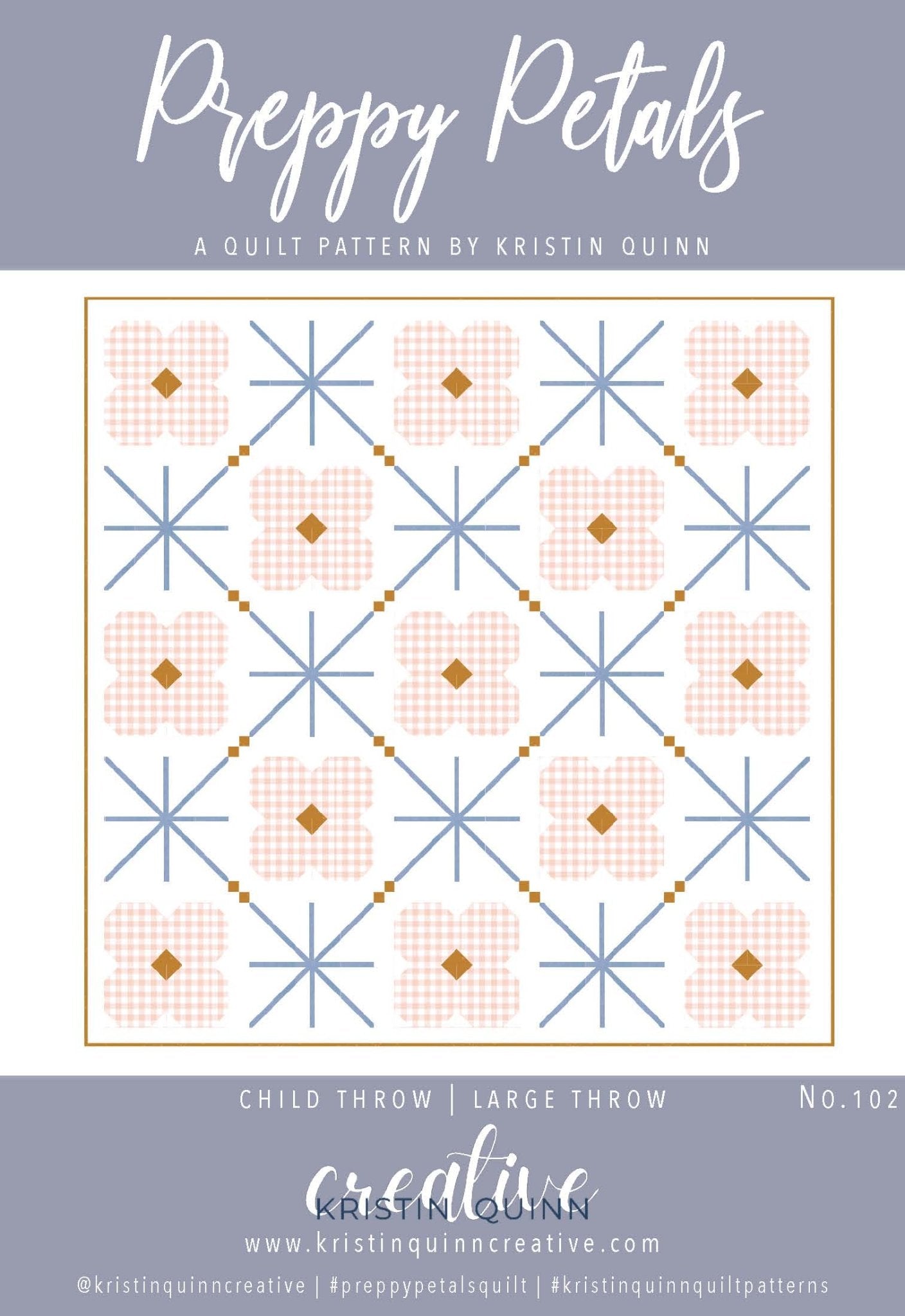 Preppy Petals PDF Quilt Pattern - Automatic Download - Kristin Quinn Creative - pattern