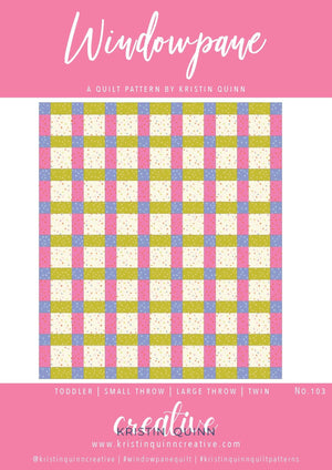 Windowpane PDF Quilt Pattern - Automatic Download - Kristin Quinn Creative - pattern